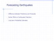 Forecasting Earthquakes