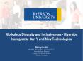 Workplace Diversity and Inclusiveness - Diversity, Immigrants, Gen Y and New Technologies PowerPoint PPT Presentation