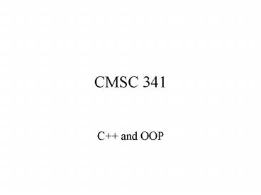 CMSC 341