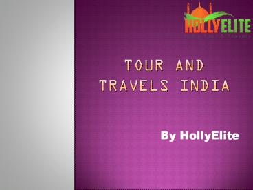 Tour and travels