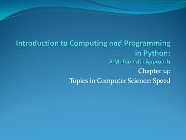 PPT – Introduction to Computing and Programming in Python: A Multimedia ...