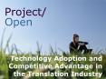 Technology Adoption and Competitive Advantage in the Translation Industry PowerPoint PPT Presentation