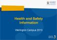 Health and Safety Information  Wellington Campus 2013 PowerPoint PPT Presentation