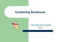 Combining Sentences PowerPoint PPT Presentation