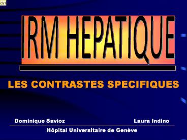IRM HEPATIQUE