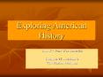 Exploring American History PowerPoint PPT Presentation