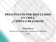 PRESUPUESTO POR RESULTADOS EN CHILE 
