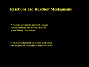 Reactions and Reaction Mechanisms