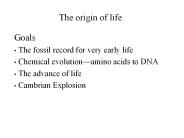 The origin of life