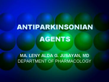 ANTIPARKINSONIAN AGENTS