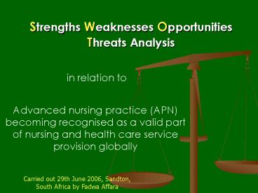 Strengths Weaknesses Opportunities Threats Analysis