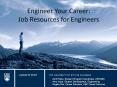 Engineer Your Career: Job Resources for Engineers PowerPoint PPT Presentation