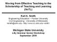Moving from Effective Teaching to the Scholarship of Teaching and Learning (SoTL) PowerPoint PPT Presentation