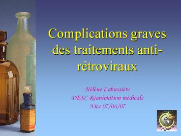 Complications graves des traitements anti-r