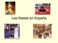 Las fiestas en Espa PowerPoint PPT Presentation
