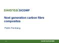 Next generation carbon fibre composites PowerPoint PPT Presentation