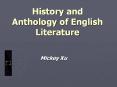 History and Anthology of English Literature PowerPoint PPT Presentation
