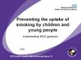 Preventing the uptake of smoking by children and young people PowerPoint PPT Presentation
