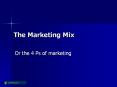 The Marketing Mix PowerPoint PPT Presentation