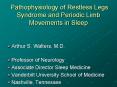 Pathophysiology of Restless Legs Syndrome and Periodic Limb Movements in Sleep PowerPoint PPT Presentation