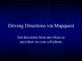 Driving Directions via Mapquest PowerPoint PPT Presentation
