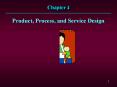 Product, Process, and Service Design PowerPoint PPT Presentation
