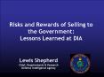 Risks and Rewards of Selling to the Government: Lessons Learned at DIA PowerPoint PPT Presentation