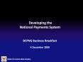 Developing the National Payments System   BCPNG Business Breakfast 4 December 2009 PowerPoint PPT Presentation