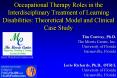 Occupational Therapy Roles in the Interdisciplinary Treatment of Learning Disabilities: Theoretical Model and Clinical Case Study PowerPoint PPT Presentation