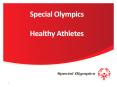 Special Olympics  Healthy Athletes PowerPoint PPT Presentation
