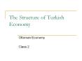 The Structure of Turkish Economy PowerPoint PPT Presentation