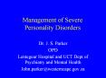 Management of Severe Personality Disorders PowerPoint PPT Presentation