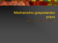 Mednarodno gospodarsko pravo PowerPoint PPT Presentation