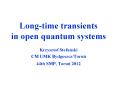Long-time transients in open quantum systems PowerPoint PPT Presentation