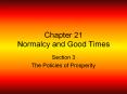 Chapter 21 Normalcy and Good Times PowerPoint PPT Presentation
