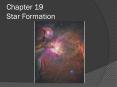 Chapter 19 Star Formation PowerPoint PPT Presentation
