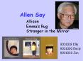 Allen Say           Allison           Emma PowerPoint PPT Presentation