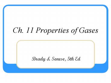 Ch. 11 Properties of Gases