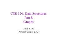 CSE 326: Data Structures Part 8 Graphs
