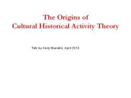 The Origins of Cultural Historical Activity Theory