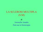 LA SCLEROSI MULTIPLA (S.M)
