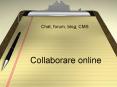 Collaborare online PowerPoint PPT Presentation