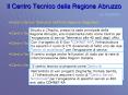 Il Centro Tecnico della Regione Abruzzo PowerPoint PPT Presentation