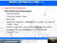 1 - PRINCIPAIS PARTIDOS: