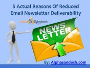 5 Actual Reasons Of Reduced Email Newsletter Deliverability
