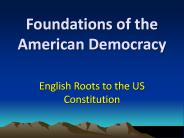 Foundations of the American Democracy