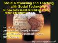 Social Networking and Teaching with Social Technology PowerPoint PPT Presentation