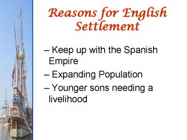 Reasons for English Settlement
