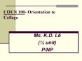 COUN 100- Orientation to College PowerPoint PPT Presentation