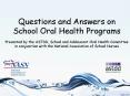 Questions and Answers on School Oral Health Programs Presented by the ASTDD, School and Adolescent Oral Health Committee in conjunction with the National Association of School Nurses PowerPoint PPT Presentation